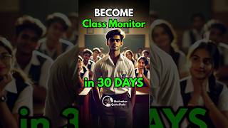 Become Class Monitor in 30 Days 😮 3 Tricks for Students studytips studymotivation [upl. by Janis]