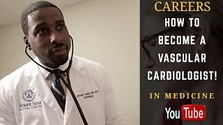 How To Become A Vascular Cardiologist [upl. by Hadik531]