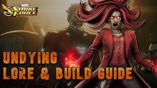 Ultimate Guide For Undying  Lore and Build  Marvel Strike Force [upl. by Meraree]