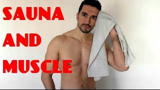 How To Use The Sauna To Lose Weight Build Muscle and Increase Endurance [upl. by Harbot676]