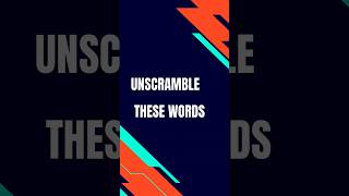 UNSCRAMBLE THESE WORDS [upl. by Nuahs]