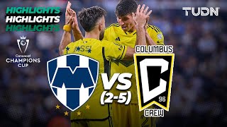 HIGHLIGHTS  Monterrey 2vs5 Columbus Crew  CONCACHAMPIONS 2024  TUDN [upl. by Araem]