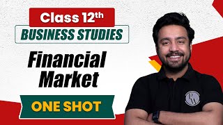 Financial Market in One Shot  Business studies Class 12th  Commerce Wallah by PW [upl. by Zobias]