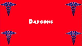 Pronounce Medical Words ― Dapsone [upl. by Neladgam]