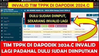 INVALID TIM TPPK DI DAPODIK 2024C PADAHAL DULU SUDAH DIINPUTKAN [upl. by Nay]