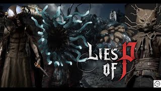 These Bosses are TOO quoteasyquot  Lies Of P Part 9 [upl. by Marilin]