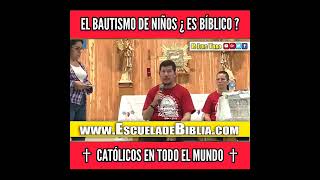 EL BAUTISMO DE NIÑOS ¿ ES BÍBLICO  Evangeliza Compartiendo Padre Luis Toro [upl. by Seem775]