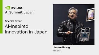 Jensen Huang Special Address from NVIDIA AI Summit Japan [upl. by Fry]