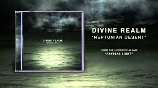 Divine Realm  Neptunian Desert Official Stream [upl. by Barrus]