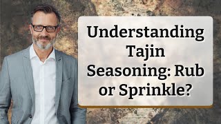 Understanding Tajin Seasoning Rub or Sprinkle [upl. by Auqinal711]