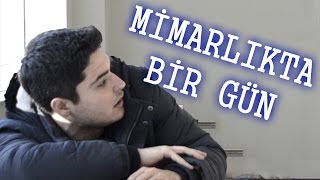 Mimarlıkta Bir Gün [upl. by Cirdes]