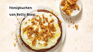 Honigkuchen  Rezept von Betty Bossi [upl. by Brazee]