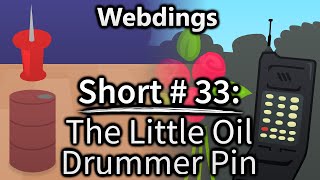 Webdings Short 33  The Little Oil Drummer Pin [upl. by Anyahs]