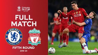 FULL MATCH  Chelsea v Liverpool  Emirates FA Cup Fifth Round 201920 [upl. by Havelock]