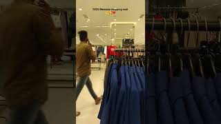 tata Westside shopping mall 🧥 trending viralvideo sort stylish [upl. by Cirilla181]