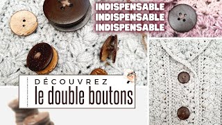 🧶 SUPER ASTUCIEUX LE DOUBLE BOUTONS POUR OUVRAGES CROCHET 🧶 TUTO pas a pas facile Mamie Crochet [upl. by Salokcin]