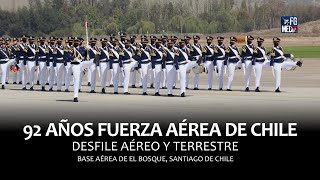 92 AÑOS FACH Desfile aéreo y terrestre Fuerza Aérea de Chile 33 [upl. by Milissa467]