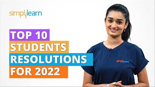 Top 10 Student Resolutions For 2022  New Years Resolutions For Students  Simplilearn [upl. by Aenet]