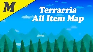 TERRARIA 134 ALL ITEM MAP [upl. by Leopold]