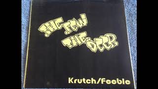 KrutchFeeble  The Few The Deep [upl. by Hosfmann]