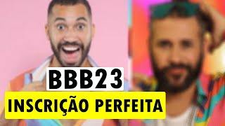 INSCRIÇÃO BBB 23  COMO FAZER A INSCRIÇÃO PERFEITA PRO BBB [upl. by Cinimmod298]