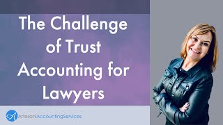 The challenge of trust accounting for lawyers [upl. by Alcina]