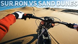 Taking My SUR RON X To The SAND DUNES [upl. by Zeuqcaj140]