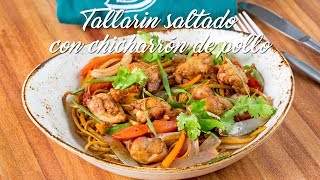 TALLARÍN SALTADO CON CHICHARRÓN DE POLLO  COMIDA PERUANA  RECETA DE ACOMERPE [upl. by Eduino]