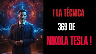 La Técnica Poderosa 369 de Nikola Tesla leydeatraccion nikolatesla top viralvideo motivacion [upl. by Lakin]