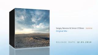 Sergey Nevone amp Simon OShine  Jasmine Incl Remixes [upl. by Jackquelin]