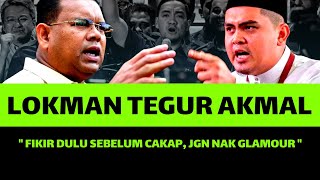 LOKMAN  quot TOLONGLAH FIKIR DULU SEBELUM CAKAP JANGAN HANYA NAK JADI GLAMOUR quot [upl. by Anaujait]