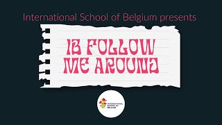 IB Follow me around  International School of Belgium [upl. by Sedberry]