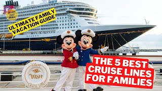 The 5 Best Cruise Lines for Families  Ultimate Family Vacation Guide [upl. by Llezo575]