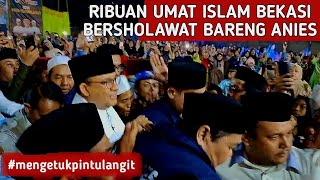 MERNDING ‼️ RIBUAN UMAT ISLAM BEKASI BERSHOLAWAT BARENG ANIES BASWEDAN [upl. by Dey]