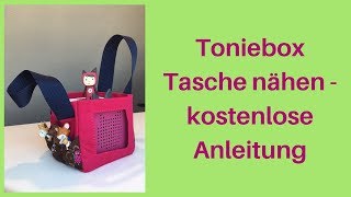 Toniebox Tasche nähen  kostenlose Anleitung [upl. by Llenrad904]