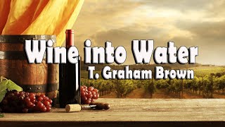 Wine Into Water  With Lyrics  LENTEN SPECIAL [upl. by Yona]