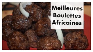 COMMENT FAIRE LES MEILLEURES BOULETTES DE BOEUF [upl. by Cooe]