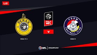 LIVE  PERAK FC II vs PDRM FC  PIALA MFL 2023 LJ2 [upl. by Chema]