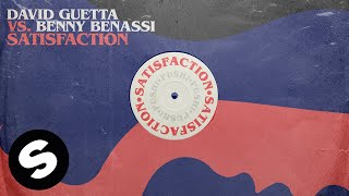 David Guetta vs Benny Benassi  Satisfaction Official Audio [upl. by Bliss882]