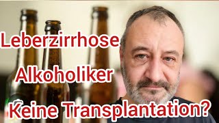 Alkoholiker KEINE Organspende [upl. by Otilesoj683]