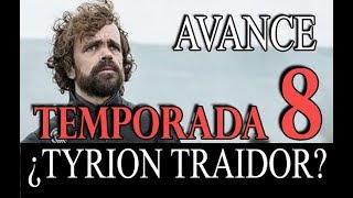 Avance Temporada 8 Game of Thrones ¿TYRION TRAIDOR [upl. by Ahsienet]