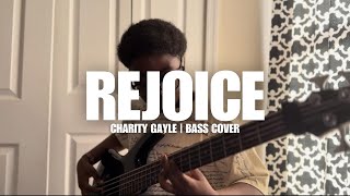 Rejoice  Charity Gayle  Bass Cover [upl. by Aicilegna]