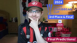 RSR6 2024 CONCACAF Caribbean Cup 3rd Place amp Final amp 2024 Central American Cup Final Predictions [upl. by Ieluuk]