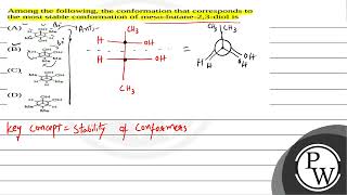 Among the following the conformation that corresponds to the most stable conformation of mesob [upl. by Kendre]