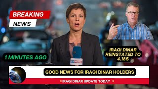 1MinutesAgo Iraqi Dinar News  Will Iraq Revalue the Dinar Central Bank Update amp Economic Insights [upl. by Avehsile]