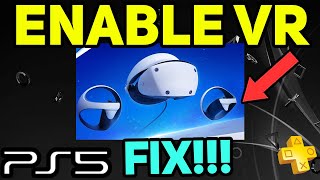 PS5 ENABLE VR EASY NEW [upl. by Junie]