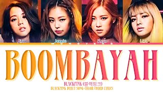 BLACKPINK quotBOOMBAYAHquot 블랙핑크붐바야 Lyrics easy color coded lyrics [upl. by Luemas347]