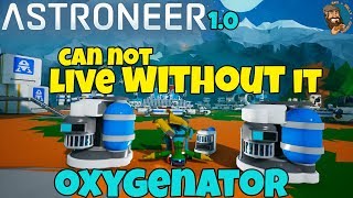 ASTRONEER  Oxygenator Tips amp Tricks [upl. by On]