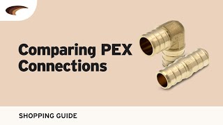 Comparing PEX Connections [upl. by Regan]