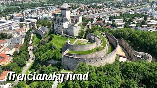 Trenčiansky hradTrencin CastleSlovakia4K [upl. by Klimesh]